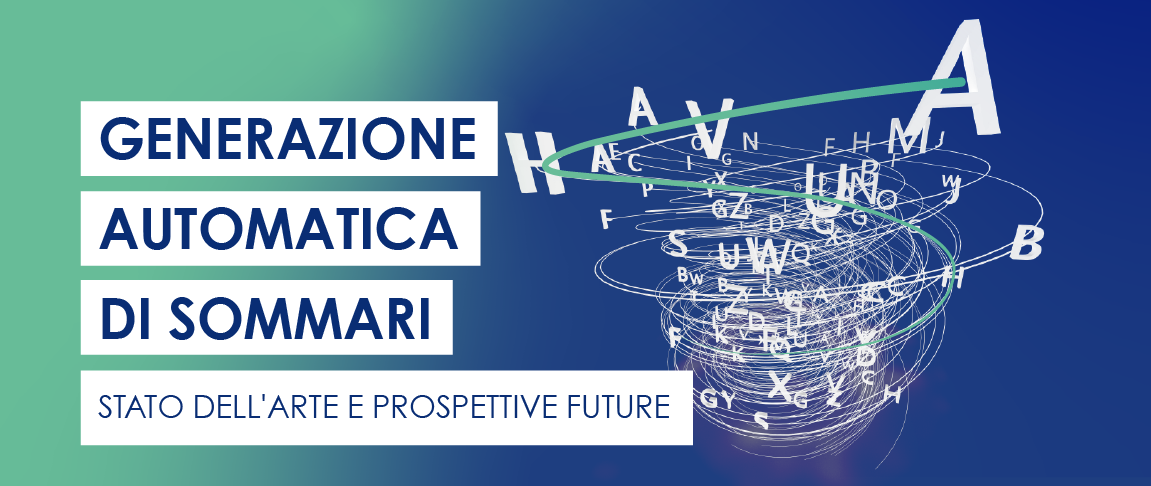 Seminario AI intesa sanpaolo innovation center "Generazione automatica di sommari: stato dell'arte e prospettive future"