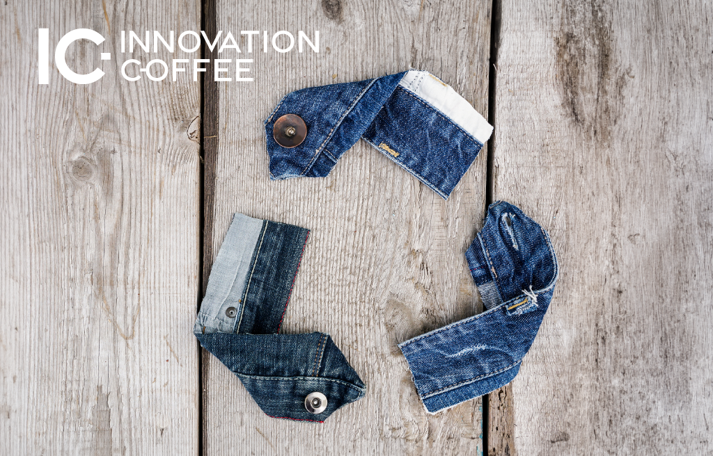 Innovation Coffee | Re-think your jeans. Un progetto di economia circolare