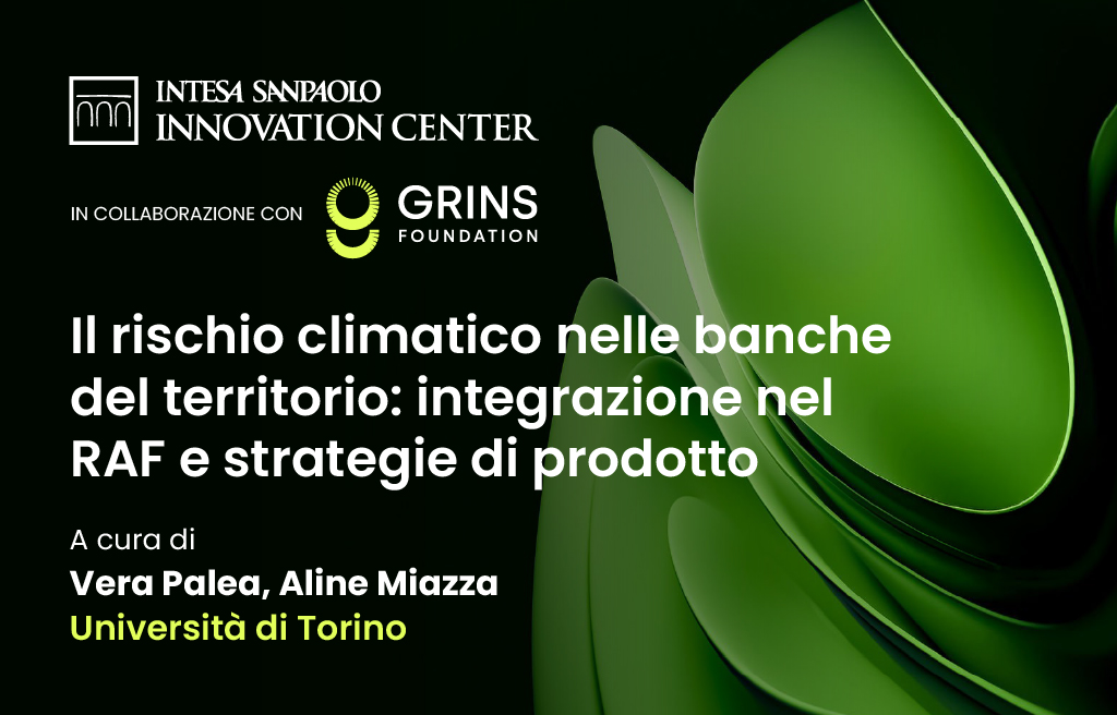 Il rischio climatico nelle banche del territorio: integrazione nel RAF e strategie di prodotto