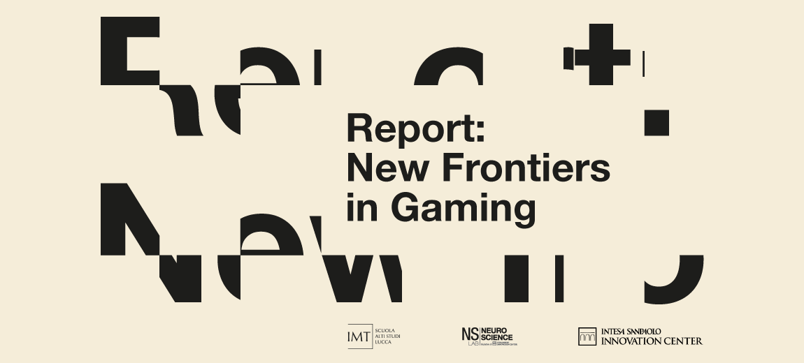 Cover report NS LAB Intesa Sanpaolo Innovation Center "new frontier in gaming"